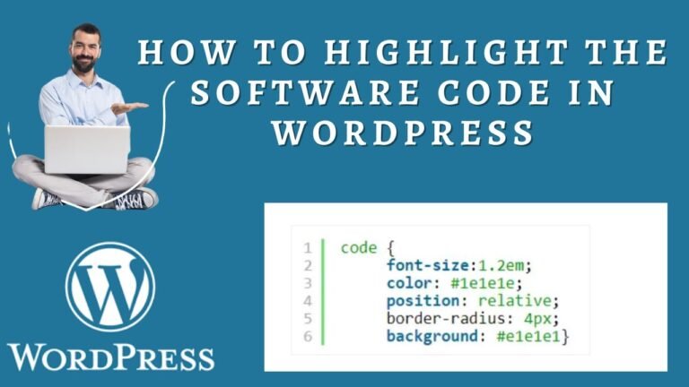 How to highlight the Software Code in WordPress.