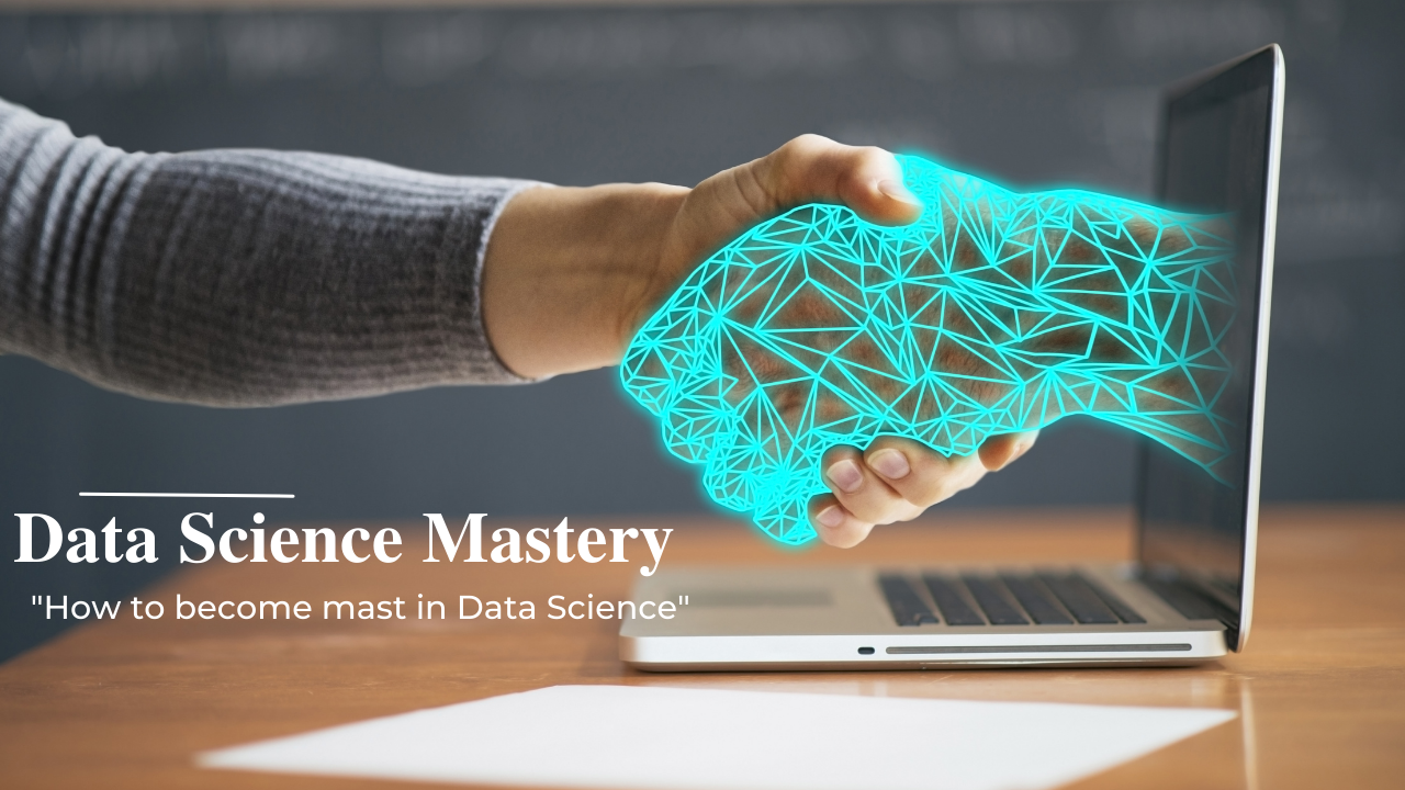 How to become mast in Data Science